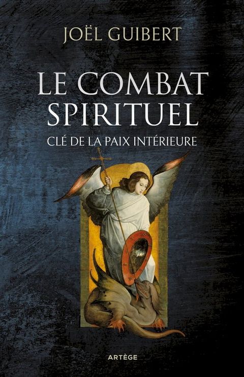 Le combat spirituel, cl&eacute; de la paix int&eacute;rieure(Kobo/電子書)