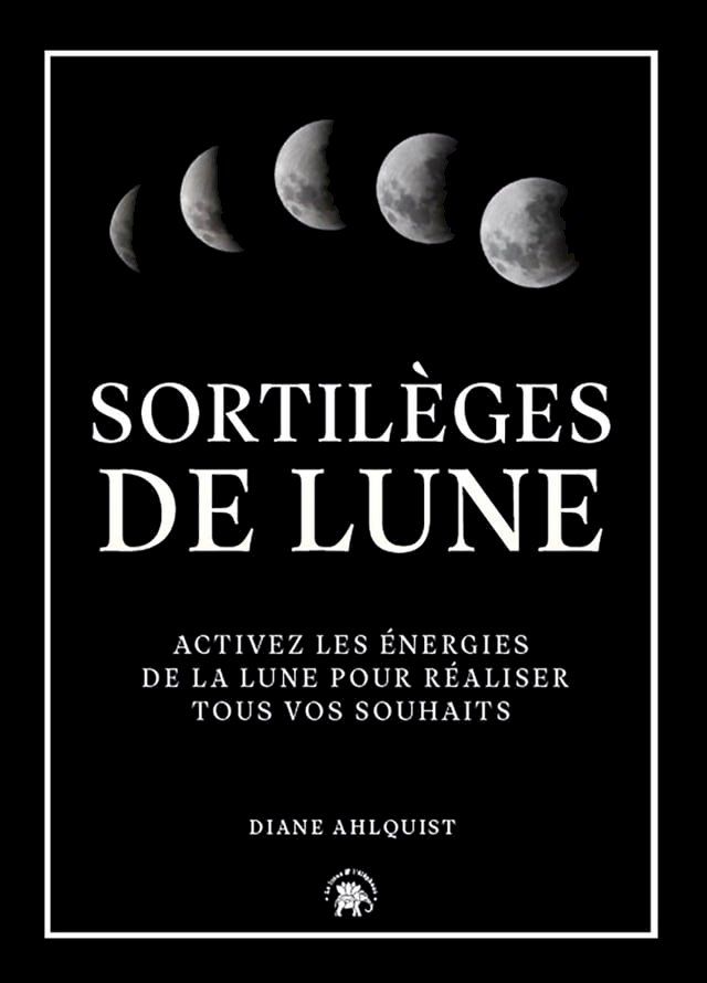  Sortil&egrave;ges de Lune(Kobo/電子書)