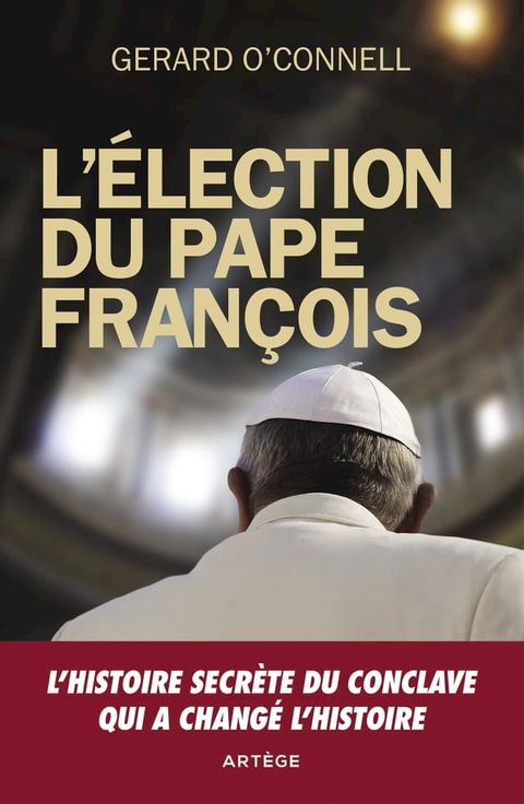 L'&eacute;lection du pape Fran&ccedil;ois(Kobo/電子書)