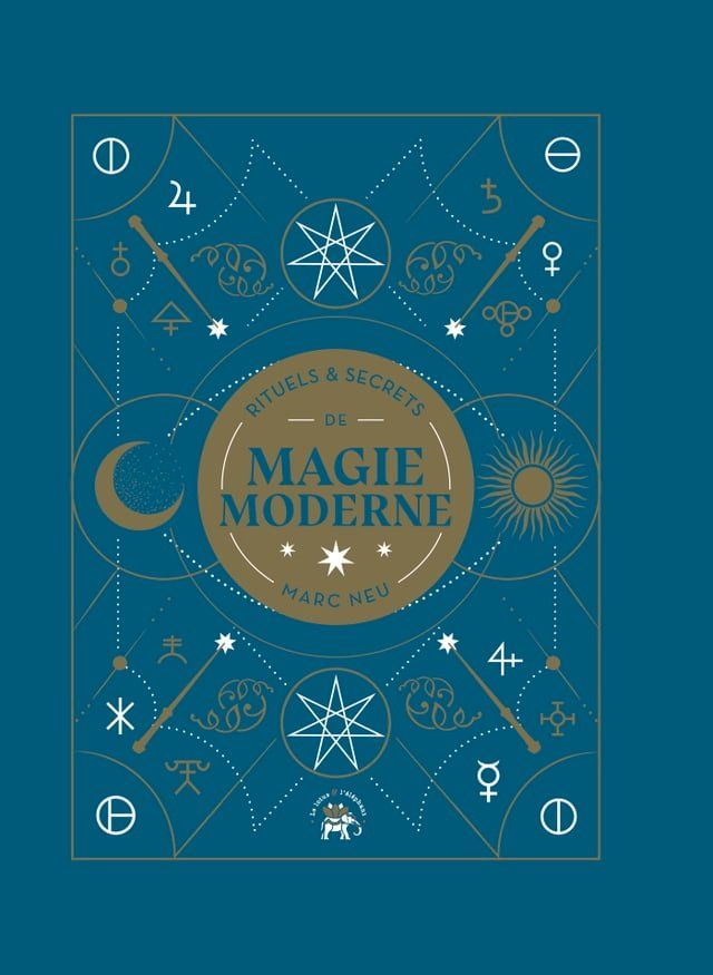  Rituels et secrets de magie moderne(Kobo/電子書)