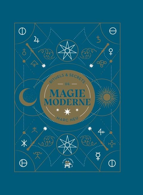 Rituels et secrets de magie moderne(Kobo/電子書)