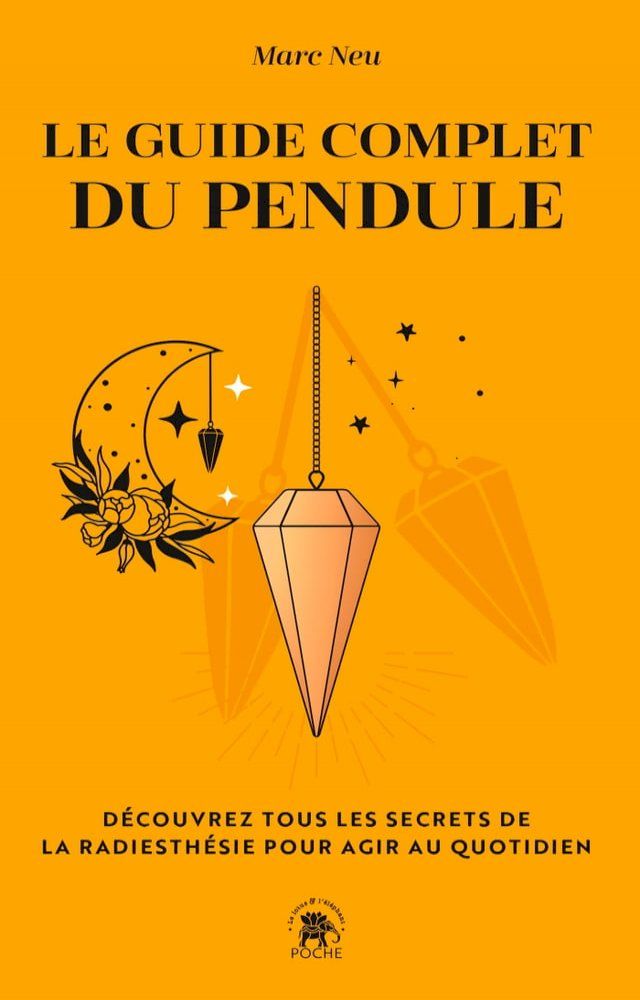  Le guide complet du pendule(Kobo/電子書)