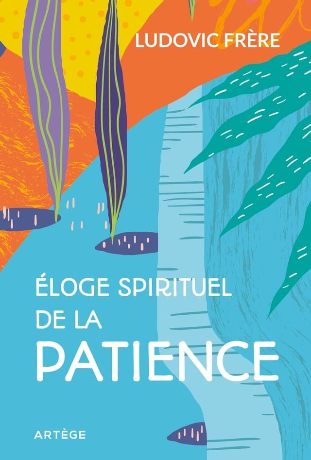  &Eacute;loge spirituel de la patience(Kobo/電子書)