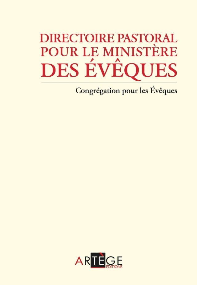  Directoire pastoral pour le minist&egrave;re des &eacute;v&ecirc;ques(Kobo/電子書)