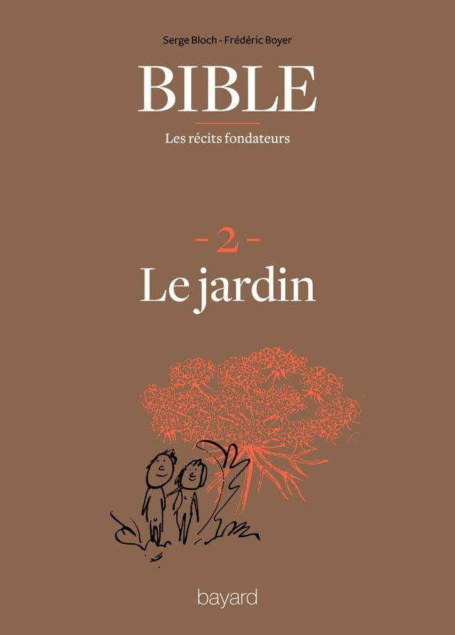  La Bible - Les récits fondateurs T02(Kobo/電子書)