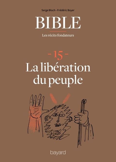 La Bible - Les récits fondateurs T15(Kobo/電子書)