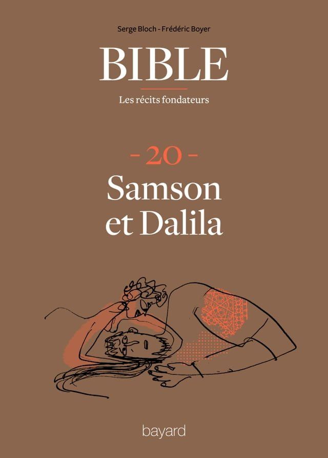  La Bible - Les récits fondateurs T20(Kobo/電子書)