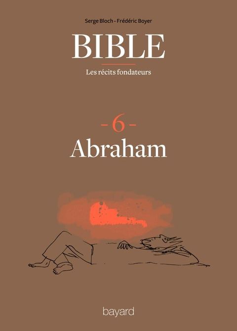 La Bible - Les récits fondateurs T06(Kobo/電子書)