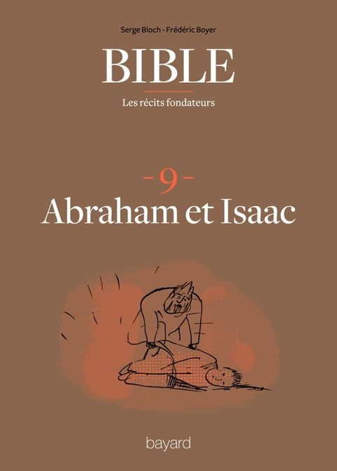 La Bible - Les récits fondateurs T09(Kobo/電子書)