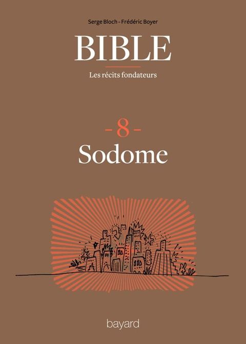 La Bible - Les récits fondateurs T08(Kobo/電子書)