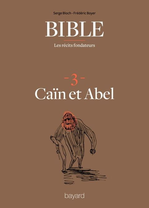 La Bible - Les récits fondateurs T03(Kobo/電子書)