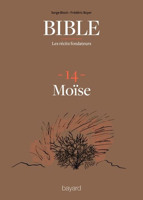 La Bible - Les récits fondateurs T14(Kobo/電子書)