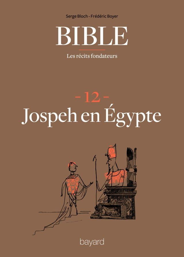  La Bible - Les récits fondateurs T12(Kobo/電子書)