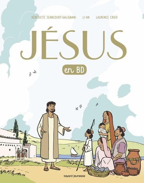 Jésus en BD, le récit d'une bonne nouvelle(Kobo/電子書)