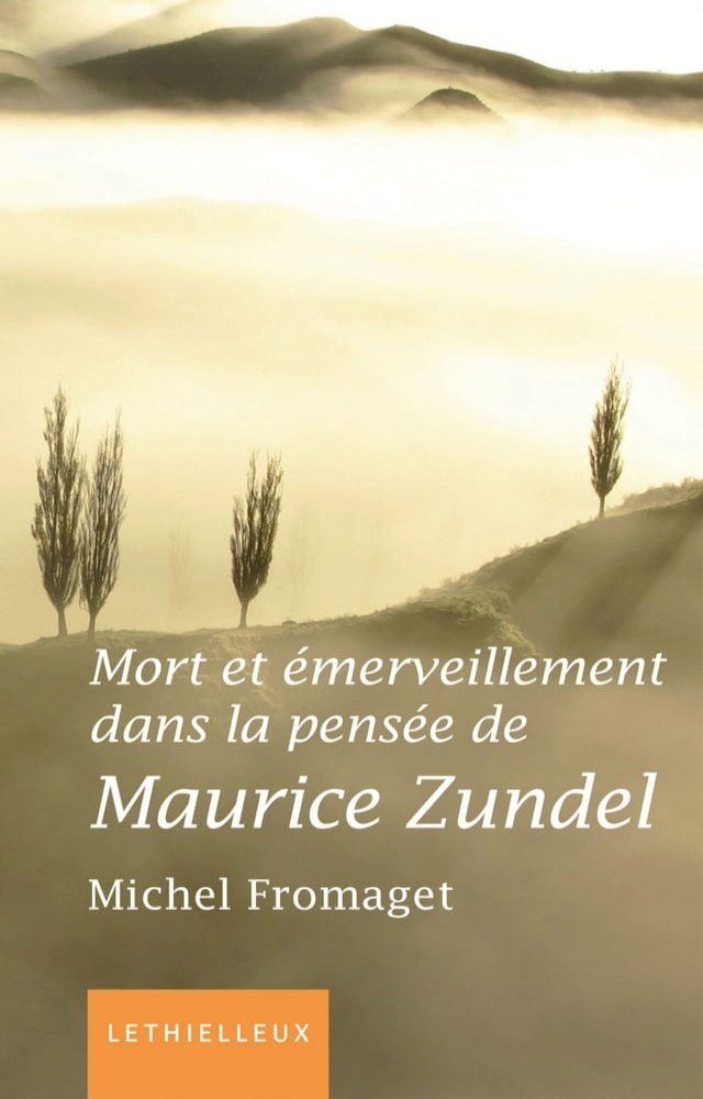  Mort et émerveillement dans la pensée de Maurice Zundel(Kobo/電子書)