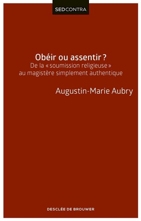 Ob&eacute;ir ou assentir ?(Kobo/電子書)