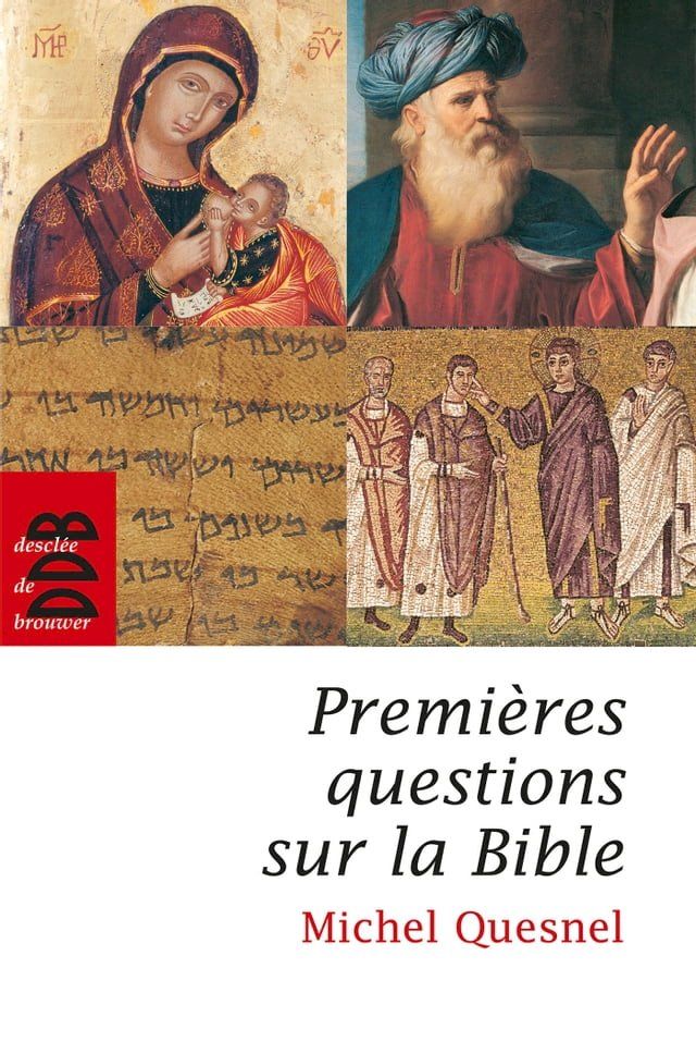  Premi&egrave;res questions sur la Bible(Kobo/電子書)