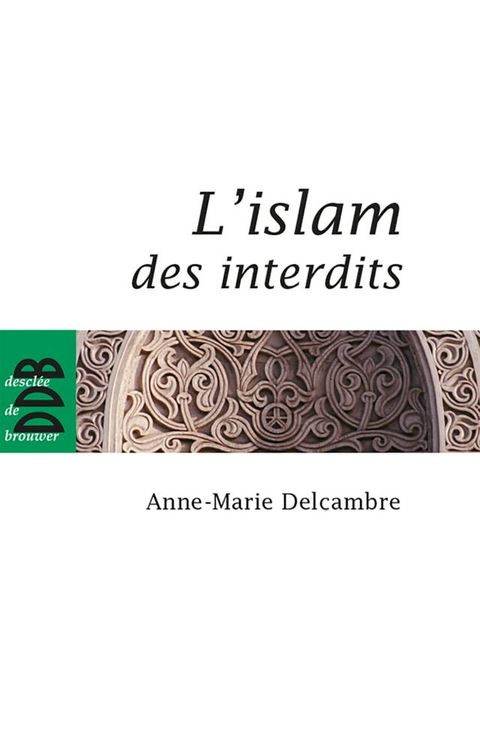 L'islam des interdits(Kobo/電子書)