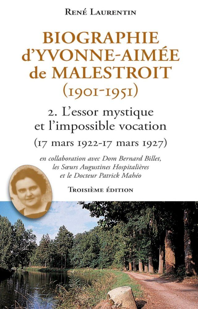  Biographie d'Yvonne-Aimée de Malestroit (1901-1951)(Kobo/電子書)