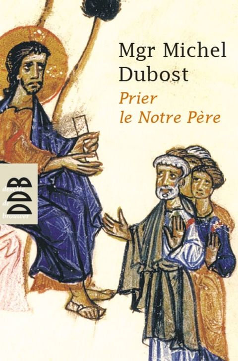 Prier le Notre P&egrave;re(Kobo/電子書)