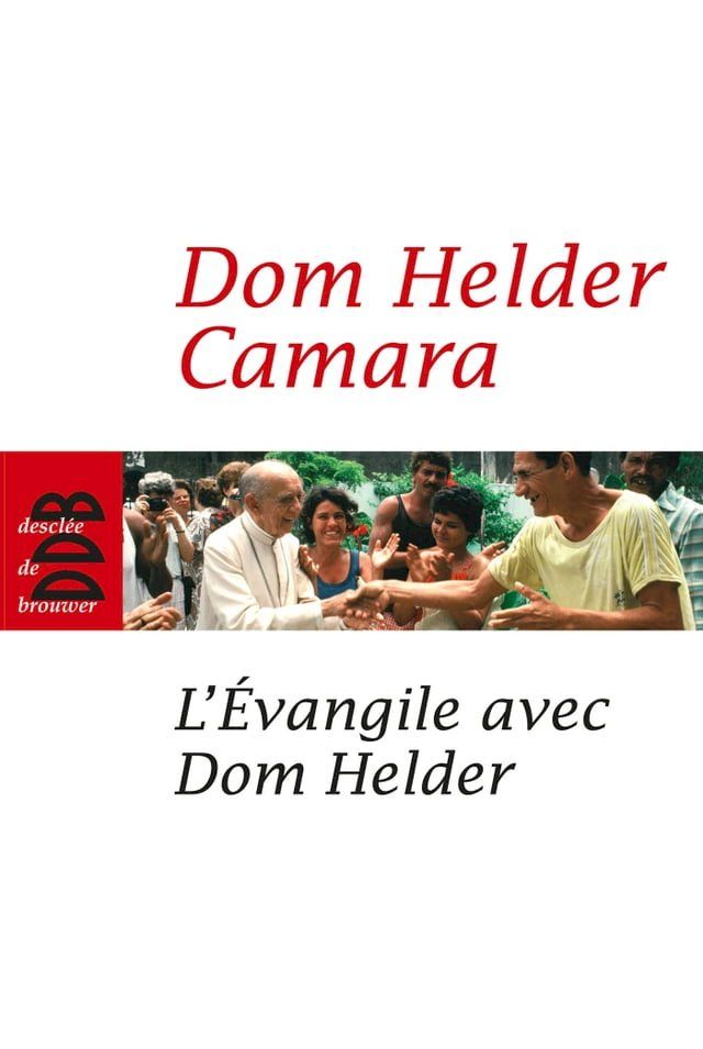  L'Evangile avec Dom Helder(Kobo/電子書)