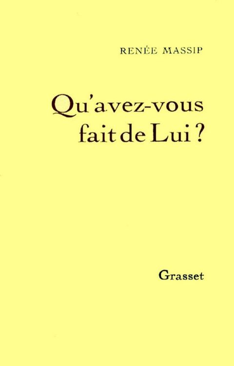 Qu'avez-vous fait de Lui ?(Kobo/電子書)