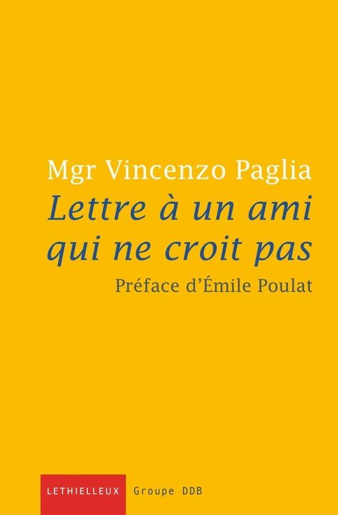 Lettre &agrave; un ami qui ne croit pas(Kobo/電子書)