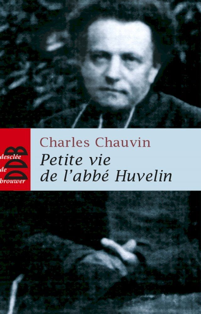  Petite vie de l'abbé Huvelin(Kobo/電子書)