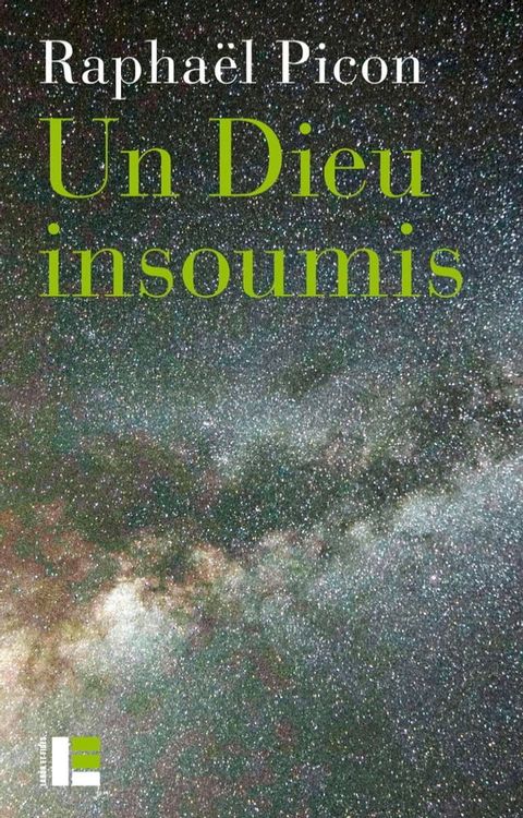 Un Dieu insoumis(Kobo/電子書)