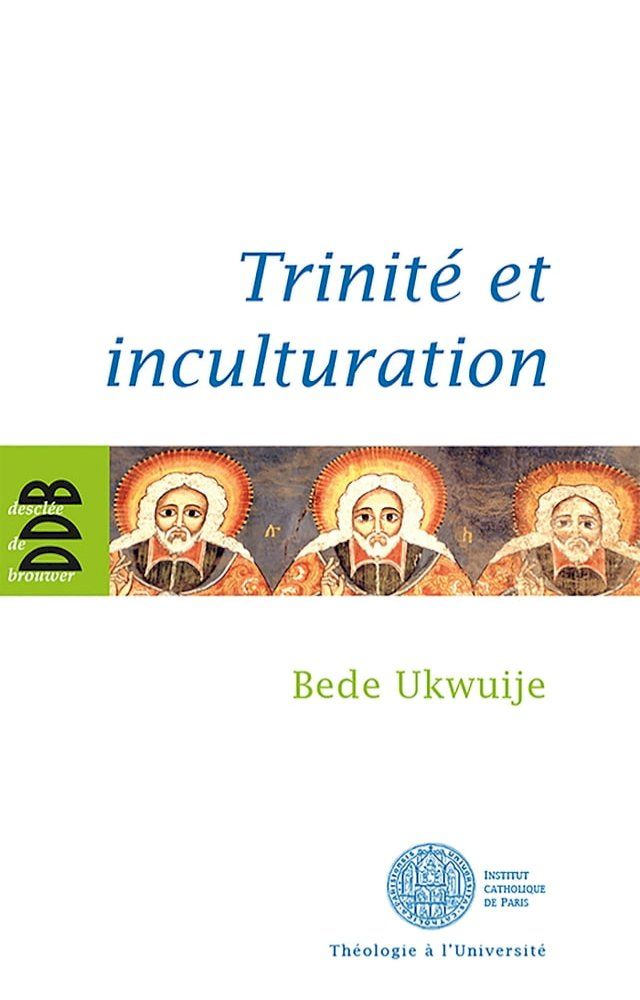  Trinit&eacute; et inculturation(Kobo/電子書)