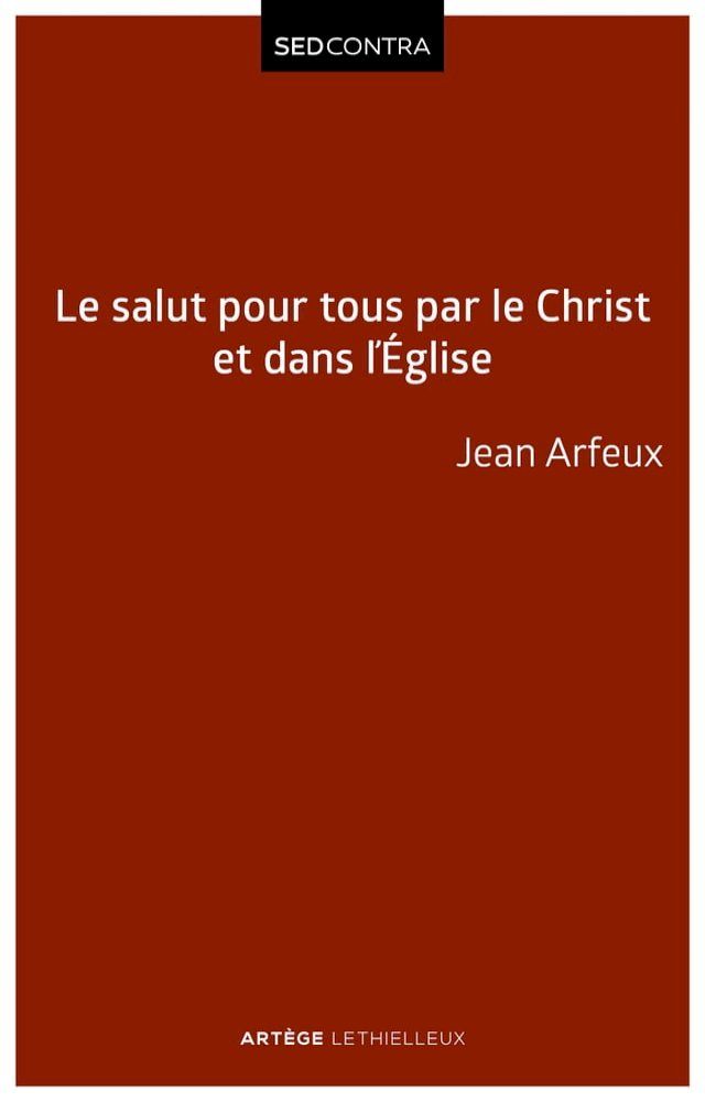  Le salut pour tous par le Christ et dans l'&Eacute;glise(Kobo/電子書)