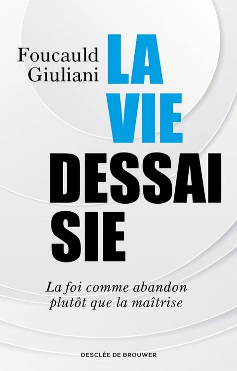 La vie dessaisie(Kobo/電子書)