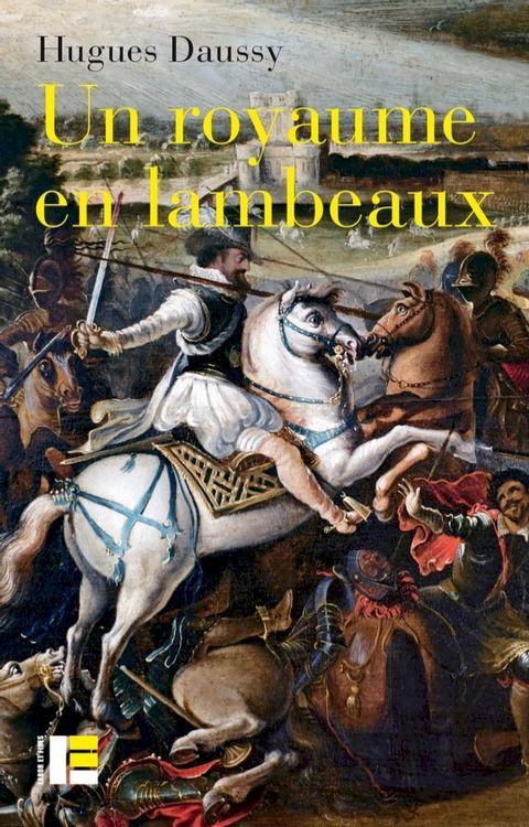 Un royaume en lambeaux(Kobo/電子書)