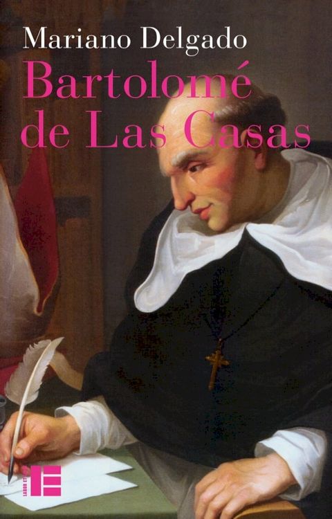 Bartolom&eacute; de Las Casas(Kobo/電子書)