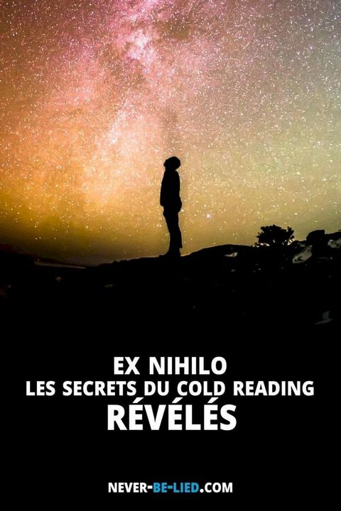 Ex Nihilo : Les secrets du Cold Reading révélés(Kobo/電子書)