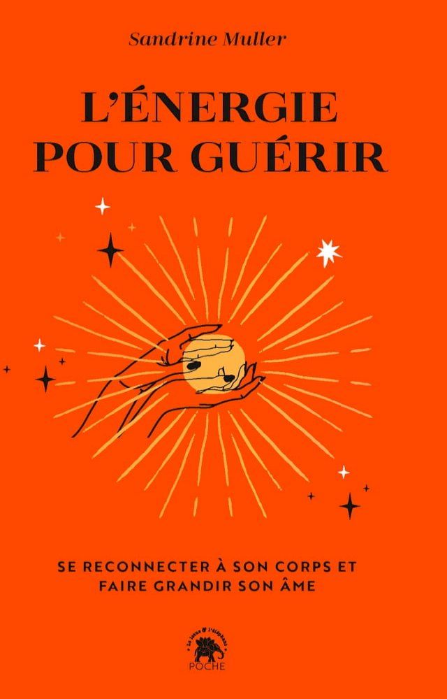  L'&eacute;nergie pour gu&eacute;rir(Kobo/電子書)