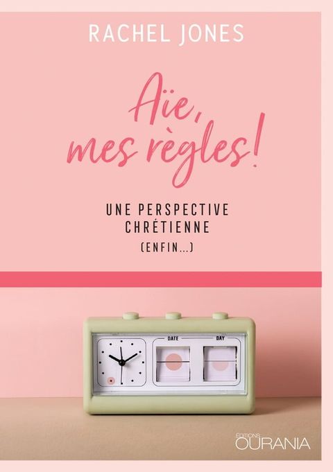 A&iuml;e, mes r&egrave;gles!(Kobo/電子書)