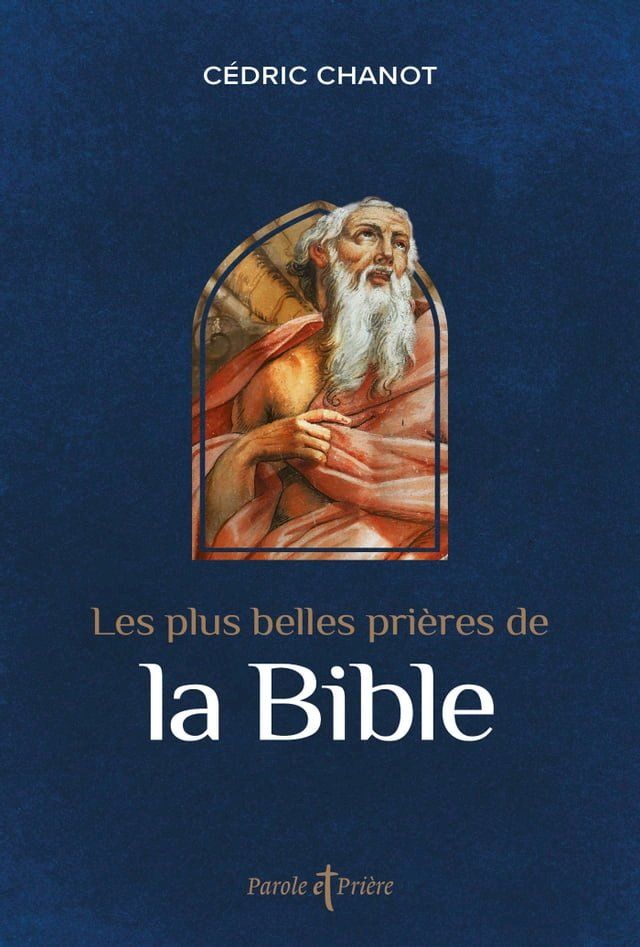  Les plus belles prières de la Bible(Kobo/電子書)