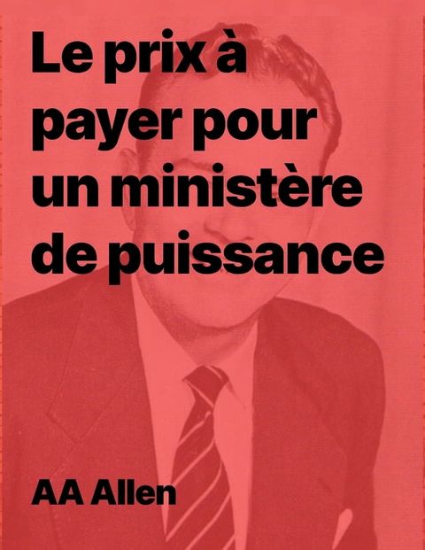 Le prix &agrave; payer pour un minist&egrave;re de puissance(Kobo/電子書)