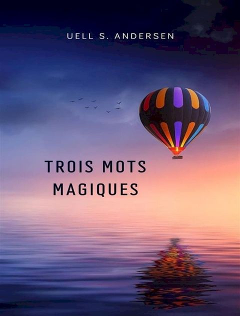 Trois mots magiques (traduit)(Kobo/電子書)