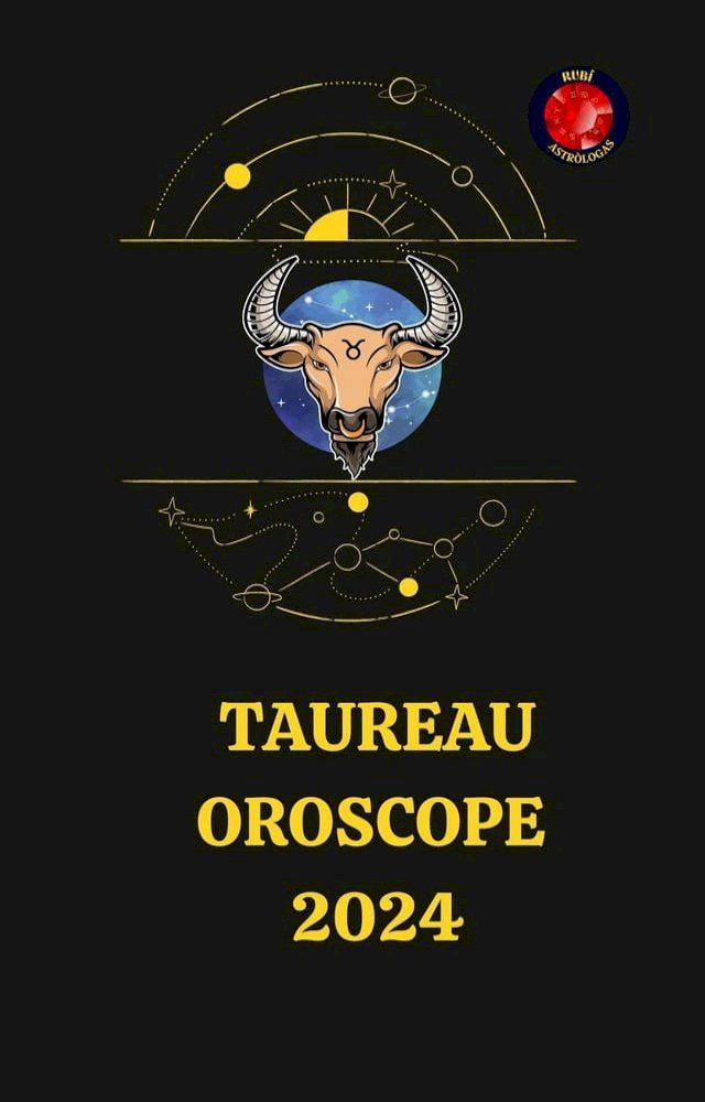  Taureau Oroscope 2024(Kobo/電子書)