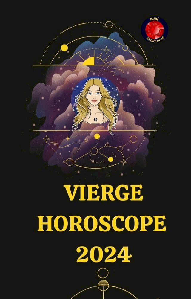  Vierge Horoscope 2024(Kobo/電子書)