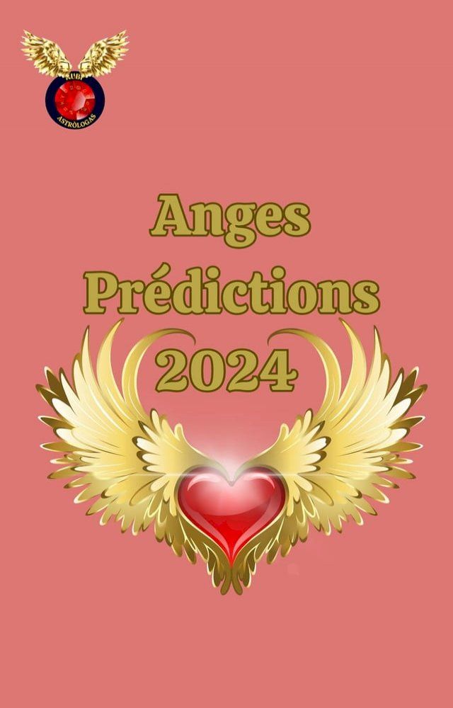  Anges Prédictions 2024(Kobo/電子書)