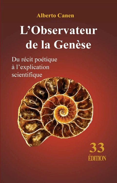 L'Observateur de la Gen&egrave;se. Du r&eacute;cit po&eacute;tique &agrave; l'explication scientifique(Kobo/電子書)