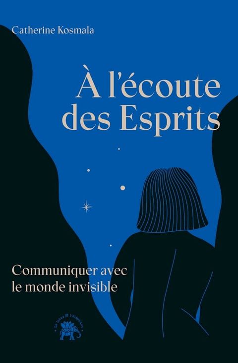 À l'écoute des Esprits(Kobo/電子書)