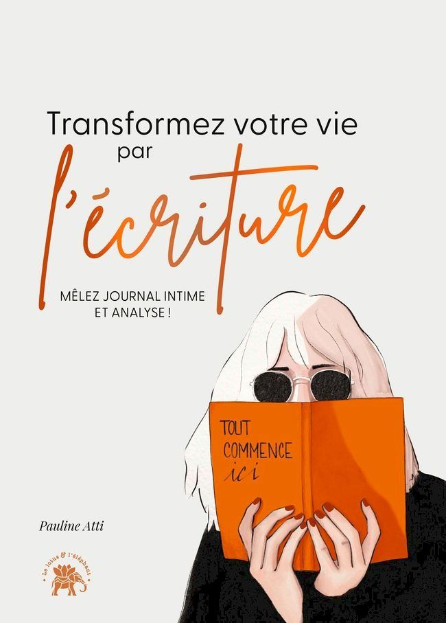  Transformez votre vie par l'&eacute;criture(Kobo/電子書)