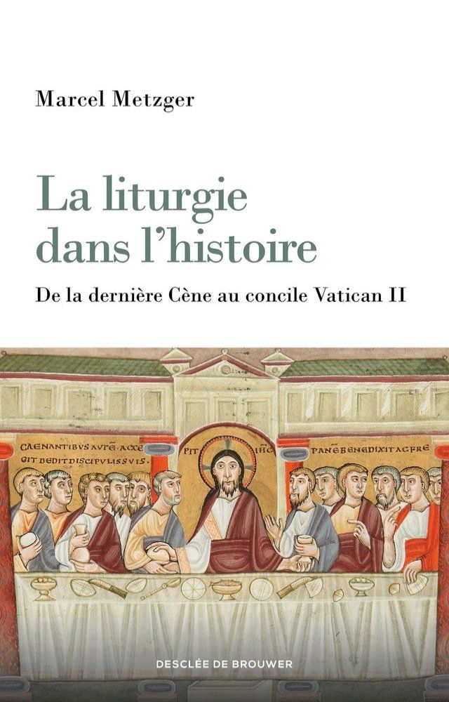  La liturgie dans l'histoire(Kobo/電子書)