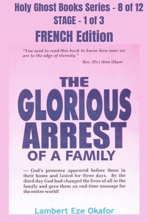 The Glorious Arrest of a Family - FRENCH EDITION(Kobo/電子書)