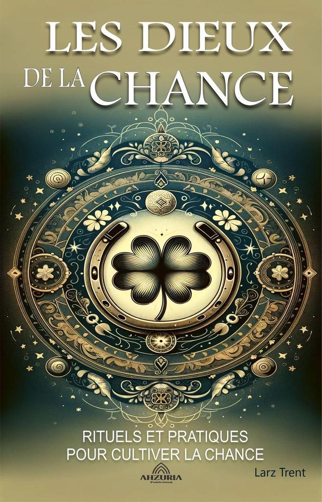  Les Dieux de la Chance(Kobo/電子書)