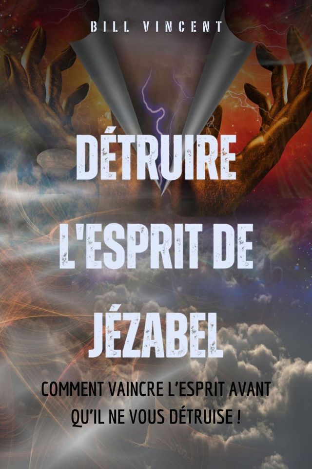  Détruire l'esprit de Jézabel(Kobo/電子書)